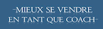 Mieux Se Vendre en Tant que Coach